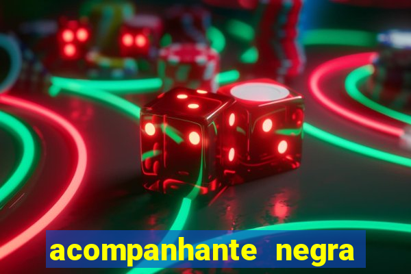 acompanhante negra sao paulo